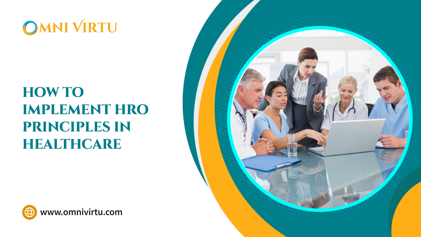 How to Implement HRO Principles in Healthcare