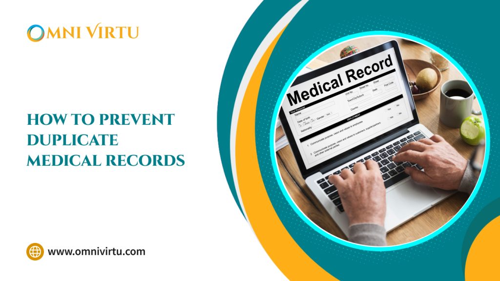 How to Prevent Duplicate Medical Records