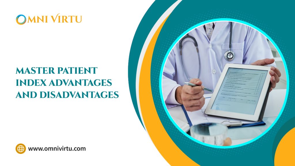 Master Patient Index Advantages and Disadvantages