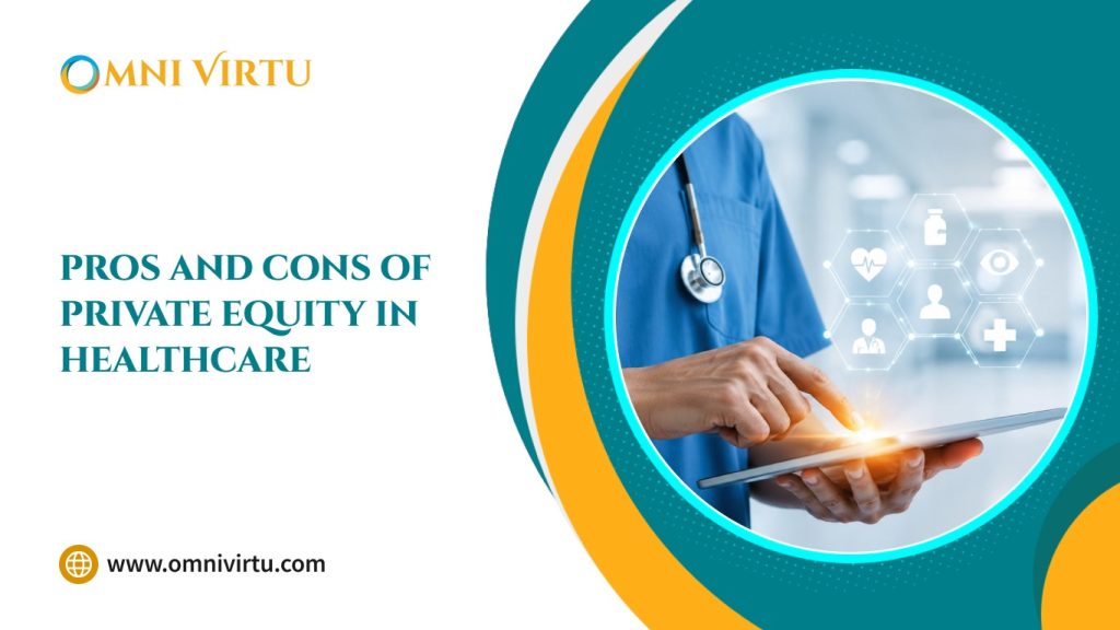 Pros and Cons of Private Equity in Healthcare